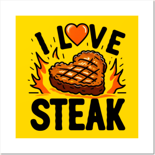 i love steak Posters and Art